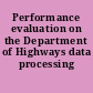 Performance evaluation on the Department of Highways data processing activities
