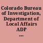 Colorado Bureau of Investigation,  Department of Local Affairs ADP performance evaluation