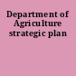 Department of Agriculture strategic plan