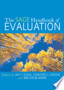 The SAGE Handbook of Evaluation /