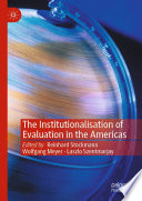 The institutionalisation of evaluation in the Americas /
