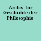 Archiv für Geschichte der Philosophie