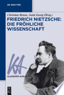 Friedrich Nietzsche: Die fröhliche Wissenschaft.