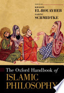 The Oxford handbook of Islamic philosophy /