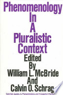 Phenomenology in a pluralistic context /