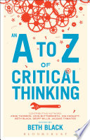 A to Z of critical thinking /