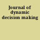 Journal of dynamic decision making