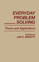 Everyday problem solving : theory and applications /