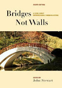Bridges not walls : a book about interpersonal communication /