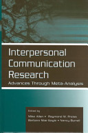 Interpersonal communication research : advances through meta-analysis /