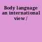 Body language an international view /