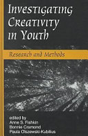 Investigating creativity in youth : research and methods /