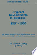 Bioethics Yearbook : Regional Developments in Bioethics: 1991-1993.