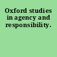 Oxford studies in agency and responsibility.