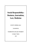 Social responsibility, business, journalism, law, medicine.