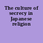 The culture of secrecy in Japanese religion