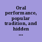 Oral performance, popular tradition, and hidden transcript in Q /