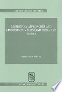 Missionary approaches and linguistics in mainland China and Taiwan /