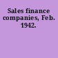 Sales finance companies, Feb. 1942.