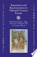 Reputation and representation in fifteenth-century Europe /