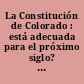 La Constitución de Colorado : está adecuada para el próximo siglo? : informe de la Asamblea de Ciudadanos para la Constitución del Estado, Boulder, Colorado, agosto 27-29 de 1976.