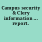 Campus security & Clery information ... report.