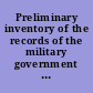 Preliminary inventory of the records of the military government of Cuba (Record group 140) /