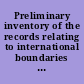 Preliminary inventory of the records relating to international boundaries (Record group 76) /