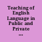 Teaching of English Language in Public and Private Schools. Pamphlet by the New Hampshire Committee on Americanization on the Teaching of English Language in Public, Parochial, and other Private Schools, and to Non-English-speaking Adults