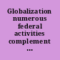 Globalization numerous federal  activities complement U.S. business's global corporate  social responsibility efforts : report to congressional  requesters /
