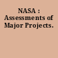 NASA : Assessments of Major Projects.