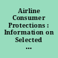 Airline Consumer Protections : Information on Selected Airlines' Non-Discrimination Training Programs.