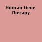 Human Gene Therapy