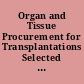 Organ and Tissue Procurement for Transplantations Selected References, 1988-1992.
