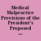Medical Malpractice Provisions of the President's Proposed Health Security Act A Legal Analysis.