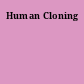 Human Cloning