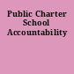 Public Charter School Accountability