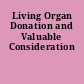 Living Organ Donation and Valuable Consideration