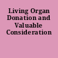 Living Organ Donation and Valuable Consideration