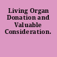 Living Organ Donation and Valuable Consideration.