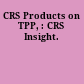 CRS Products on TPP, : CRS Insight.