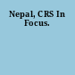 Nepal, CRS In Focus.