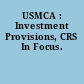 USMCA : Investment Provisions, CRS In Focus.
