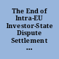 The End of Intra-EU Investor-State Dispute Settlement (ISDS) : Implications for the United States, CRS Insight.