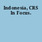 Indonesia, CRS In Focus.