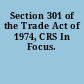 Section 301 of the Trade Act of 1974, CRS In Focus.