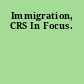 Immigration, CRS In Focus.