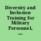 Diversity and Inclusion Training for Military Personnel, CRS Insight.
