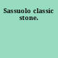 Sassuolo classic stone.