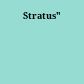 Stratus"